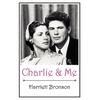 Charlie and Me - Paperback