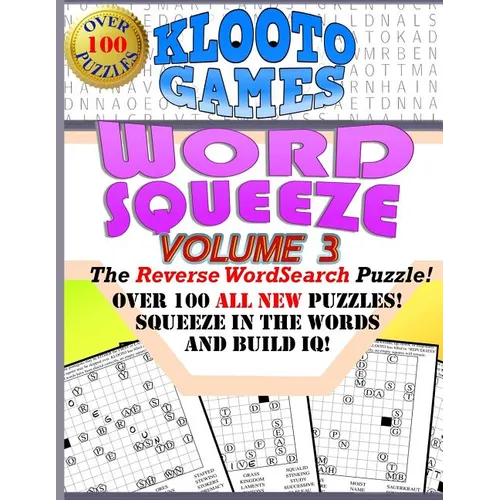 KLOOTO Games WORD SQUEEZE: Vol. 3: The Reverse WordSearch Puzzle! - Paperback
