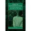 War of Extermination: The German Military in World War II - Paperback