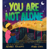You Are Not Alone - Hardcover