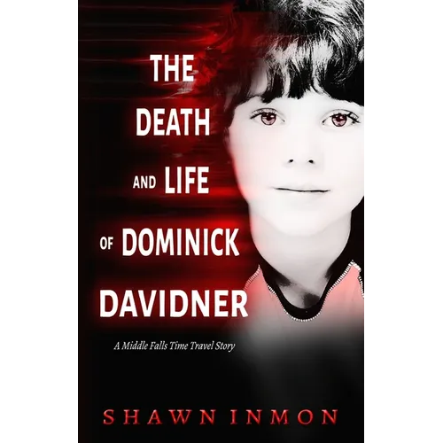 The Death and Life of Dominick Davidner - Paperback