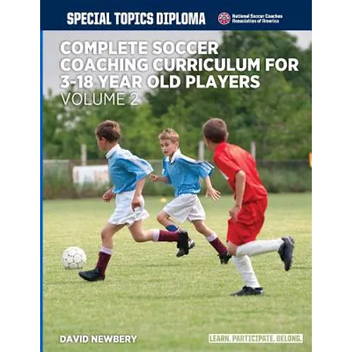 Complete Soccer Coaching Curriculum for 3-18 year old players - volume 2 - Paperback