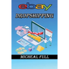 ebay Dropshipping: If you want to learn how to make easy money drop shipping eBay products then this is the book for you - Paperback