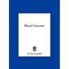 Blood Covenant - Hardcover