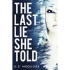 The Last Lie She Told - Paperback