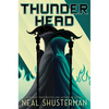 Thunderhead, Volume 2 - Paperback