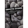 Smooth Stones: Bringing Down the Giant Questions of Apologetics - Paperback
