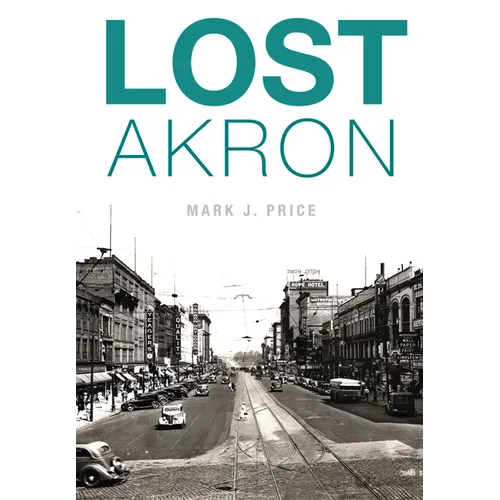 Lost Akron - Paperback