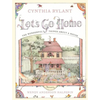 Let's Go Home: The Wonderful Things about a House - Hardcover