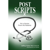 Postscripts: For a Doctor From His Patients - Paperback