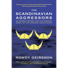 The Scandinavian Aggressors - Paperback