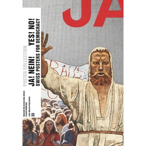 Yes! No! Swiss Posters for Democracy: Poster Collection 33 - Paperback