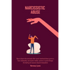Narcissistic Abuse: How to disarm the narcissist after covert emotional abuse survive a Toxic relationship, narcissistic mother, partner or parent & b - Paperback