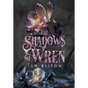 The Shadows of Wren - Hardcover