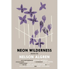 The Neon Wilderness - Paperback
