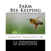 Farm Bee-Keeping: Farmers' Bulletin 138 - Paperback