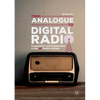 From Analogue to Digital Radio: Competition and Cooperation in the UK Radio Industry - Paperback