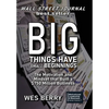 Big Things Have Small Beginnings: The Motivation and Mindset that Built a $750 Million Business - Hardcover