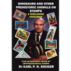 Dinosaurs and Other Prehistoric Animals on Stamps - A Worldwide Catalogue - Paperback