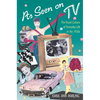 As Seen on TV: The Visual Culture of Everyday Life in the 1950s - Paperback