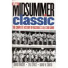 The Midsummer Classic: The Complete History of Baseball's All-Star Game - Paperback