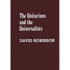 The Unitarians and Universalists - Hardcover
