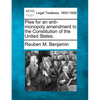 Plea for an Anti-Monopoly Amendment to the Constitution of the United States. - Paperback