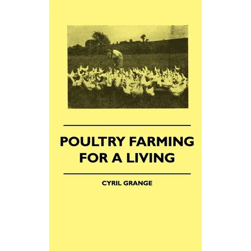 Poultry Farming For A Living - Hardcover