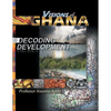 VISIONS of GHANA: Decoding Development - Paperback