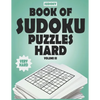 SUDOKY Book of Sudoku Puzzles Hard: Sudoku puzzle books for adults - Includes Solutions - Vol III - Paperback