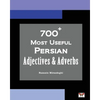700+ Most Useful Persian Adjectives & Adverbs (Farsi-English Bi-lingual Edition) - Paperback