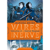 Wires and Nerve, Volume 2: Gone Rogue - Paperback