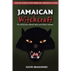 Jamaican Witchcraft: The Reluctant Obeah Man and Other Stories - Paperback