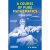 A Course of Pure Mathematics Centenary Edition - Paperback