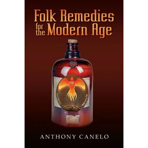 Folk Remedies for the Modern Age - Paperback