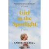 Girl in the Spotlight - Paperback