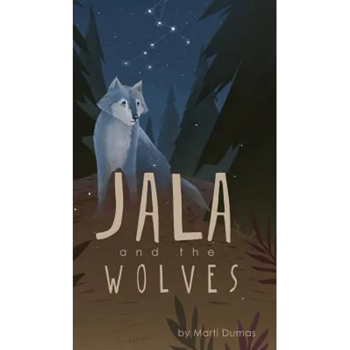 Jala and the Wolves - Hardcover