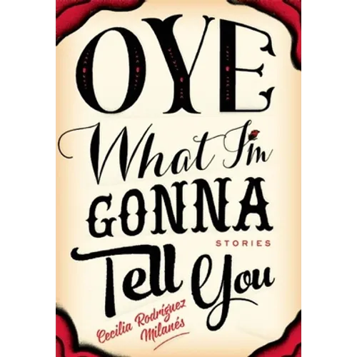 Oye What I'm Gonna Tell You - Paperback