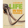 A History of Life in 100 Fossils - Paperback