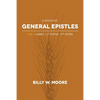 A Study of General Epistles Vol. 1: James, First & Second Peter - Paperback