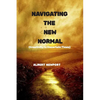 Navigating the New Normal: Creativity in Uncertain Times - Paperback