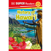 DK Super Readers Level 1 English-Spanish Bilingual History of Hawai'i - La Historia de Hawái - Paperback