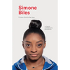Simone Biles: On Family, Confidence, and Persistence - Hardcover