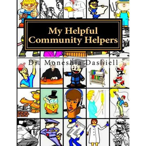 My Helpful Community Helpers: My Helpful Community Helpers - Paperback