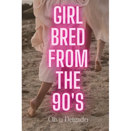 Girl Bred From The 90s - Paperback