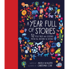 A Year Full of Stories: 52 Classic Stories from All Around the World - Hardcover