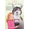 Lily Makes A Way - Paperback