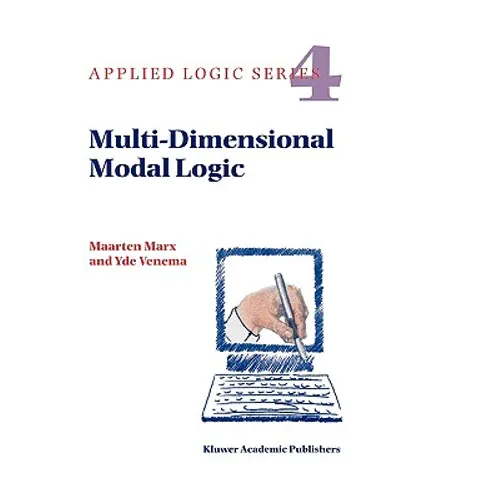 Multi-Dimensional Modal Logic - Hardcover