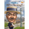Who Was Milton Hershey? - Paperback