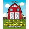 Can You See Where They're At? Hidden Pictures Book: Farm Animals Edition - Paperback